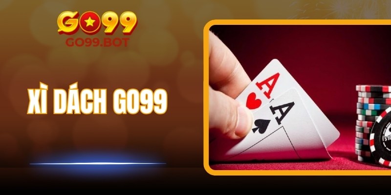 Xì Dách GO99: Trải Nghiệm Chiến Thuật Trực Tuyến Hấp Dẫn